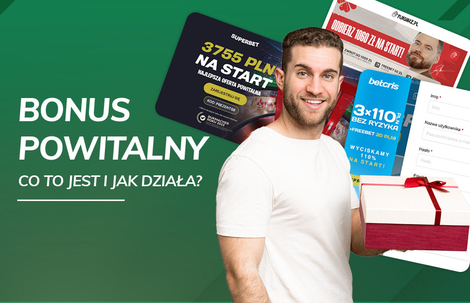 Bonus powitalny – jak grać u bukmachera?