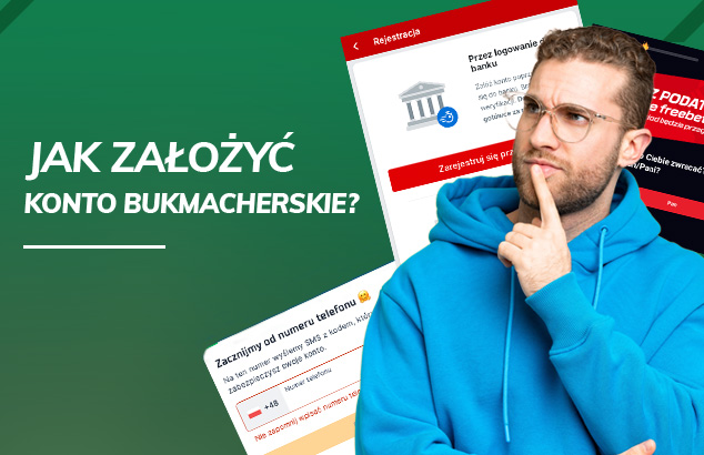 Jak założyć konto bukmacherskie?